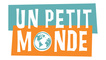 Un Petit Monde (A Small World)